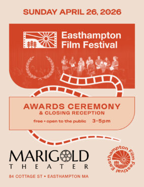 Easthampton Film Fest Closing Reception