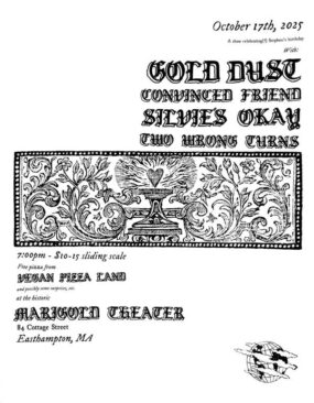 Gold Dust | Convinced Friend | Silvie's Okay | Two Wrong Turns